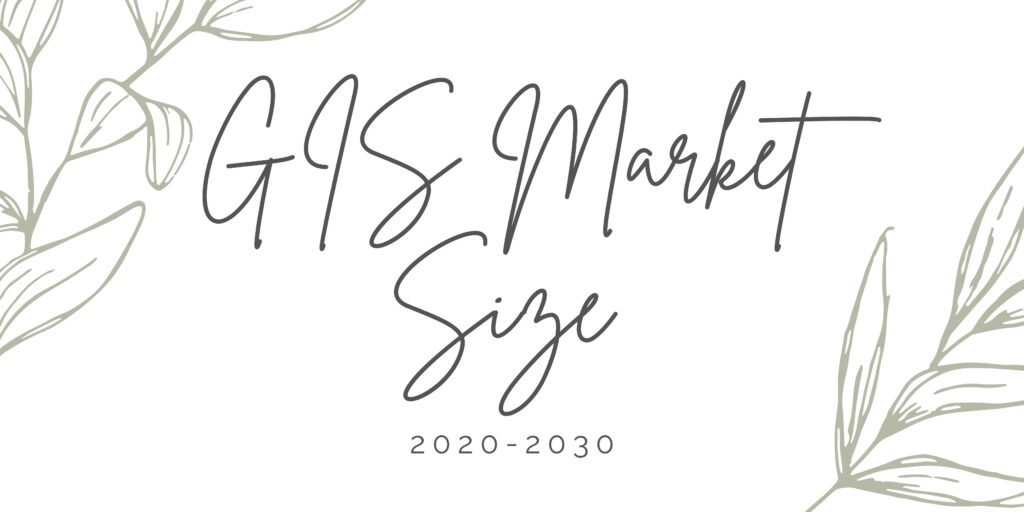 GIS Market Size